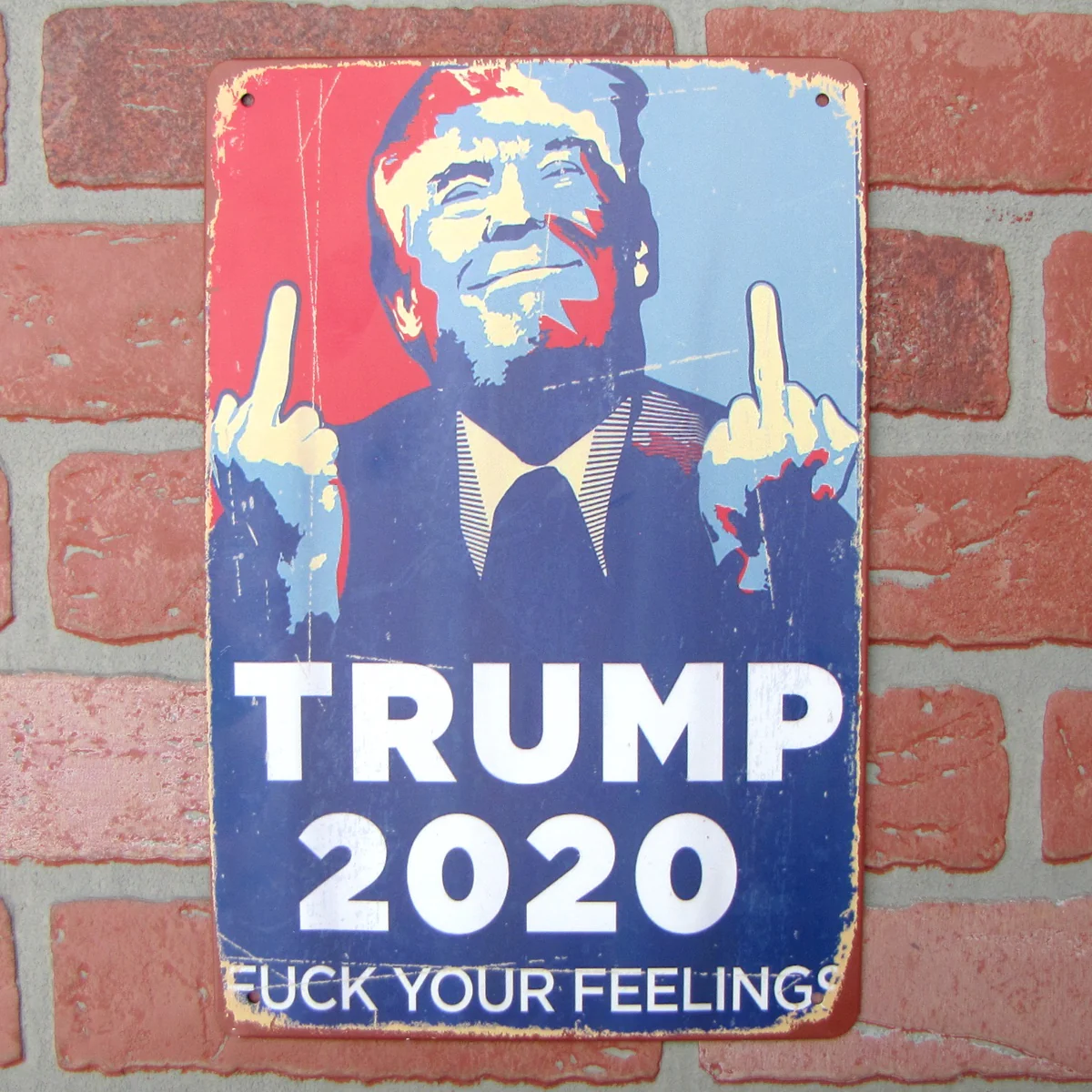 Donald Trump 2020 Fuck Your Feelings Metal Sign MAGA Bar Pub Garage Wall Decor - Image 5