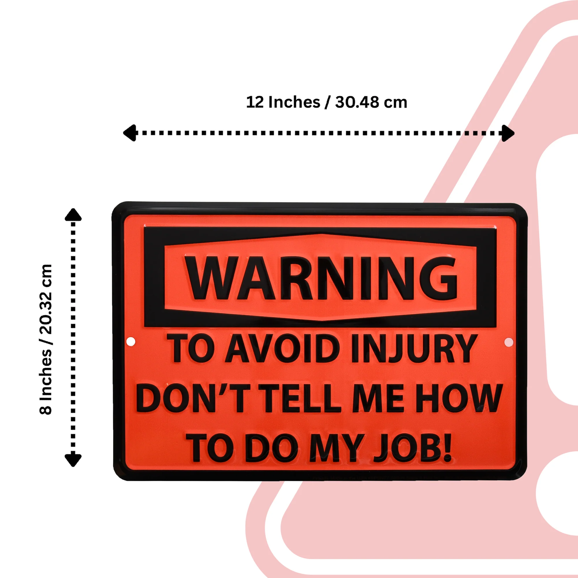 Metal Warning Don't Tell Me How To Do My Job Funny Wall Art Sign Cool Room Decor - Image 5
