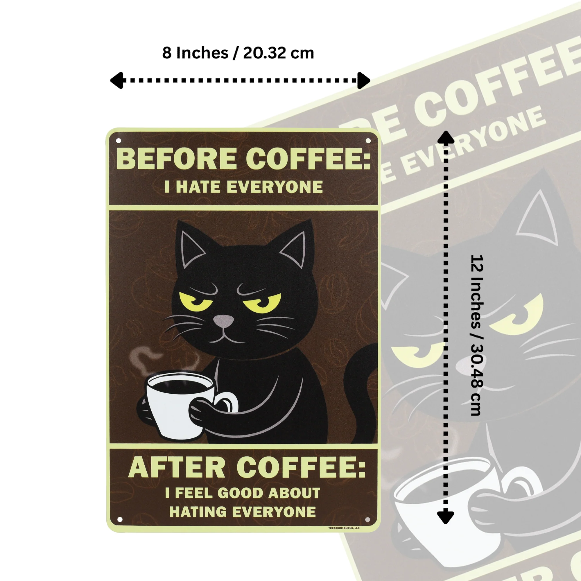 Funny Before Coffee I Hate Everyone After I Feel Good About Cat Home Decor Sign - Image 5
