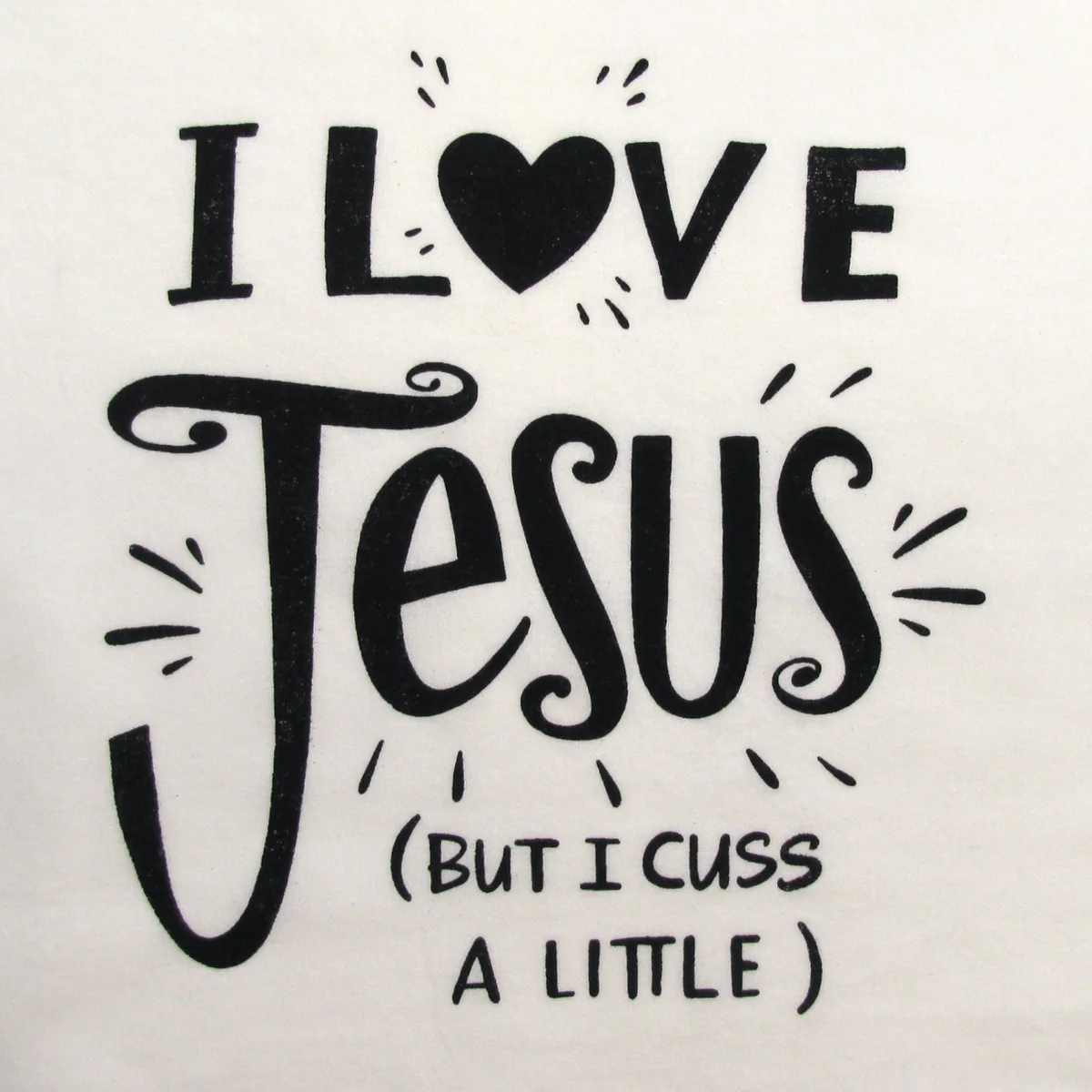 Funny Decorative Cloth I Love Jesus But Cuss Dish Dry Hand Towel Kitchen Decor - Image 3