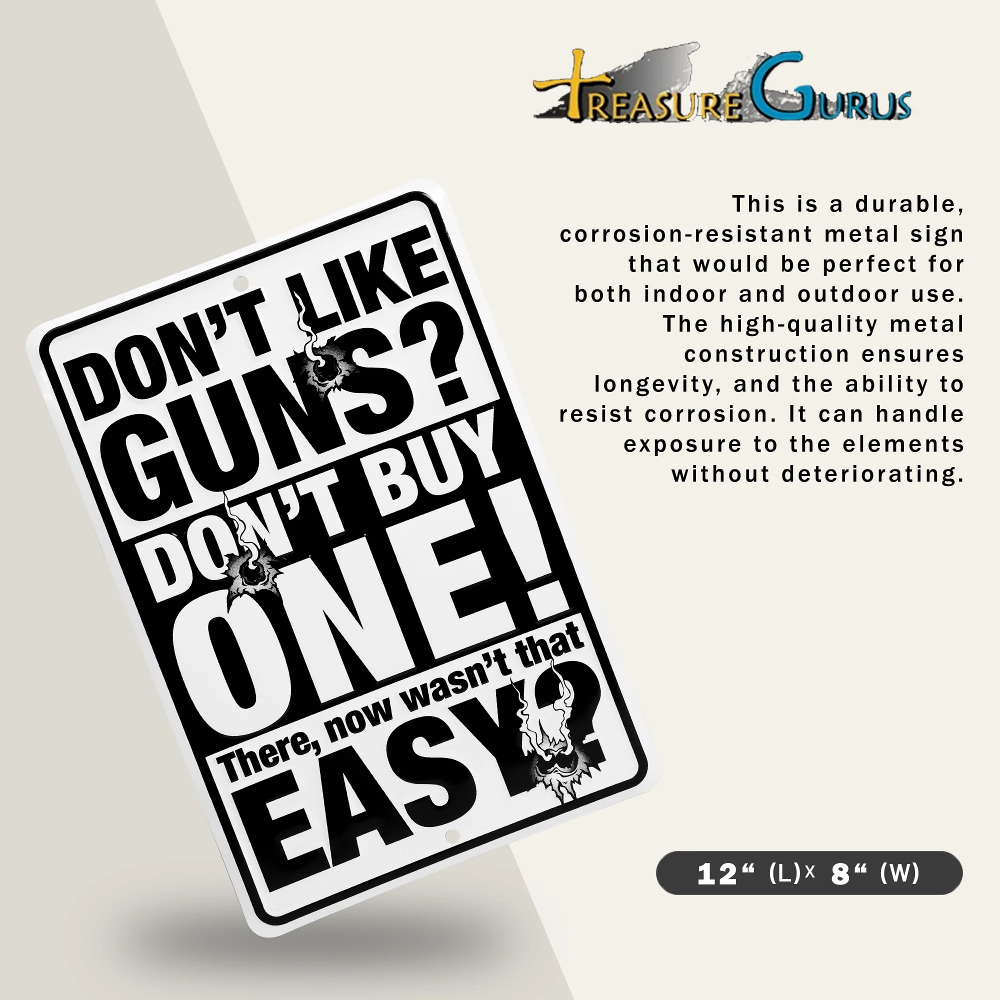 Metal Funny Dont Like Guns Don't Buy One Gun Sign for Garage Man Cave Room Decor - Image 2