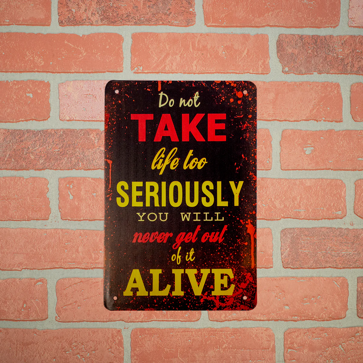Funny Don't Take Life Seriously Novelty Tin Wall Sign Man Cave Garage Bar Decor - Image 2