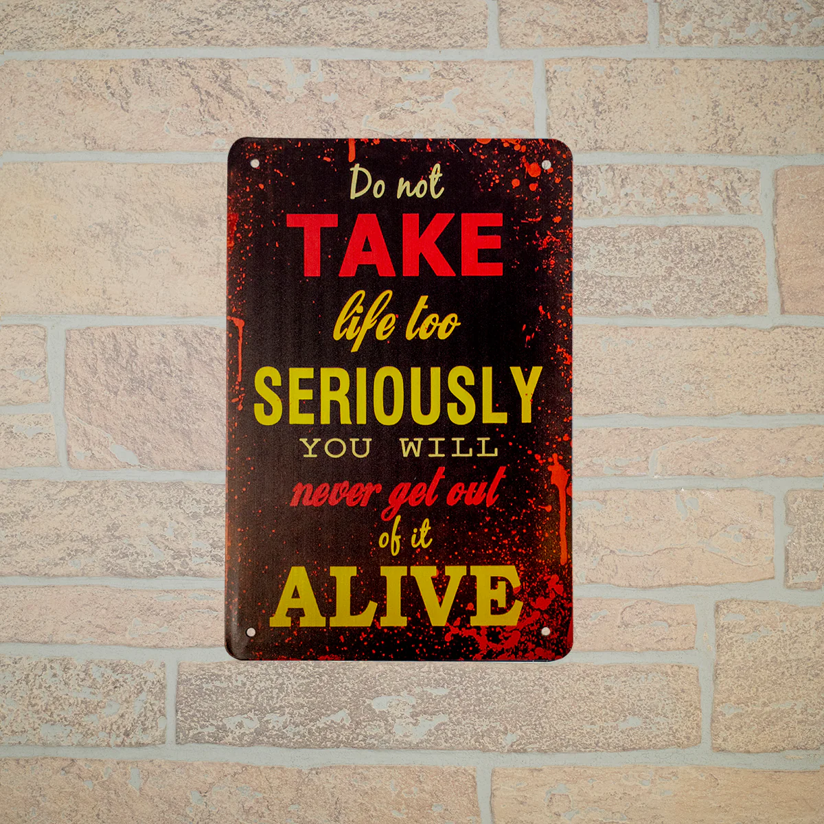 Funny Don't Take Life Seriously Novelty Tin Wall Sign Man Cave Garage Bar Decor - Image 4