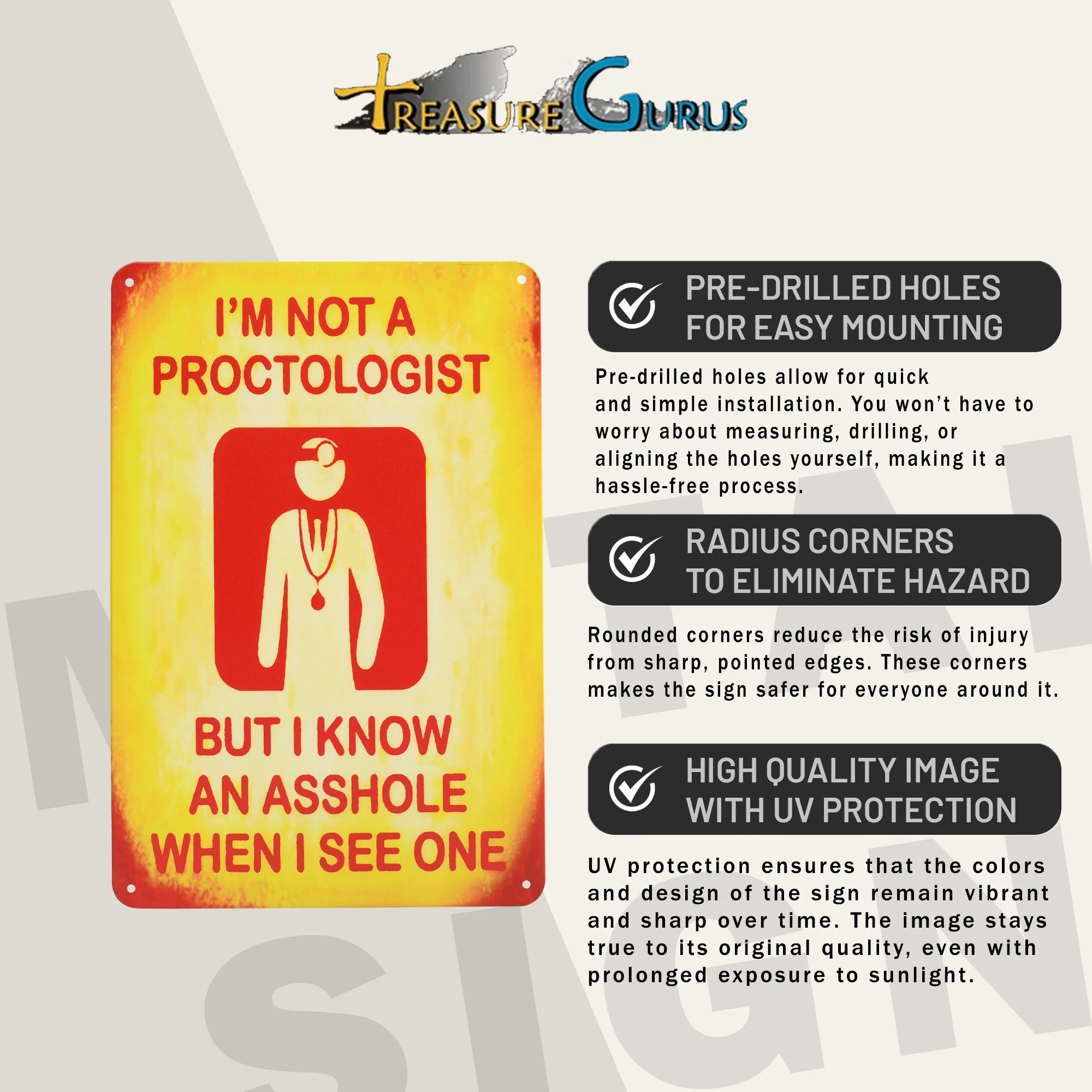 Metal I'm Not A Proctologist But Know Asshole When I See One Sign Man Cave Decor - Image 4