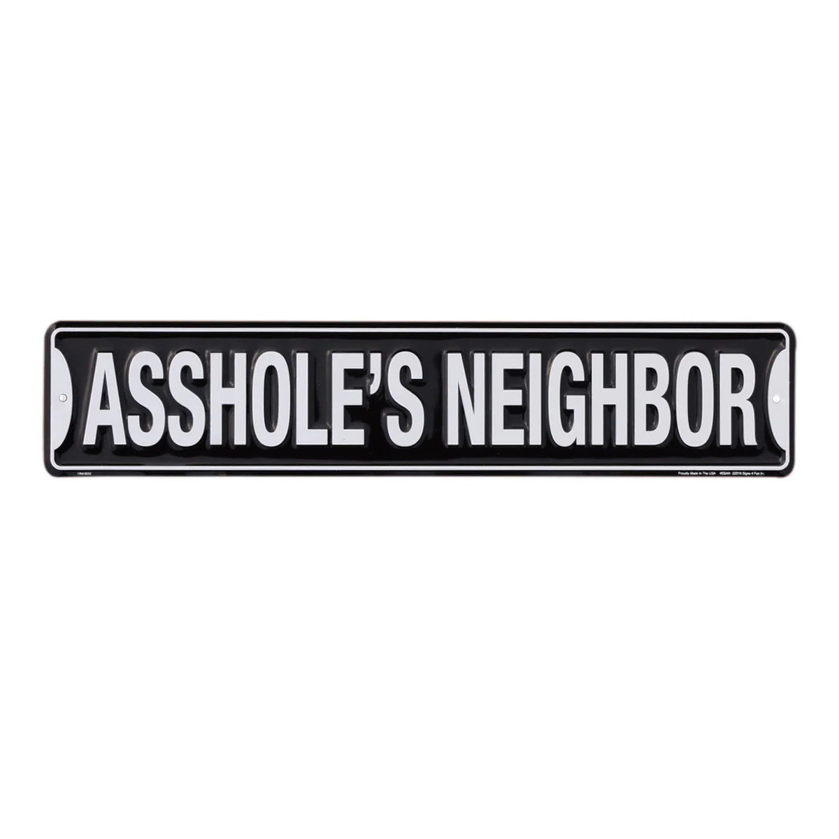 Funny Metal Assholes Neighbor Street Road Sign Tin Garage Man Cave Wall Decor