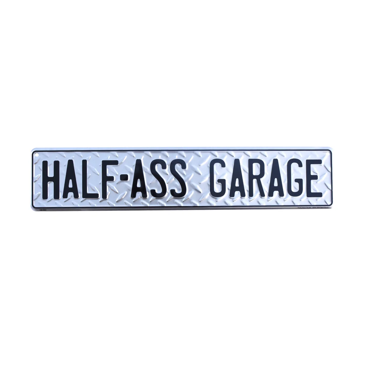 Funny Metal Half-Ass Garage Tin Street Sign Man Cave Shop Mechanic Wall Decor