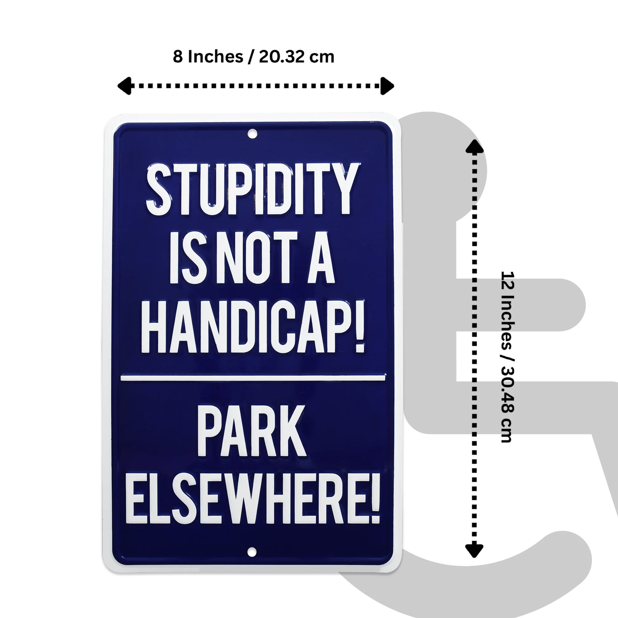 Metal Stupidity Is Not A Handicap Park Elsewhere Sign for Garage, Man Cave Decor - Image 5