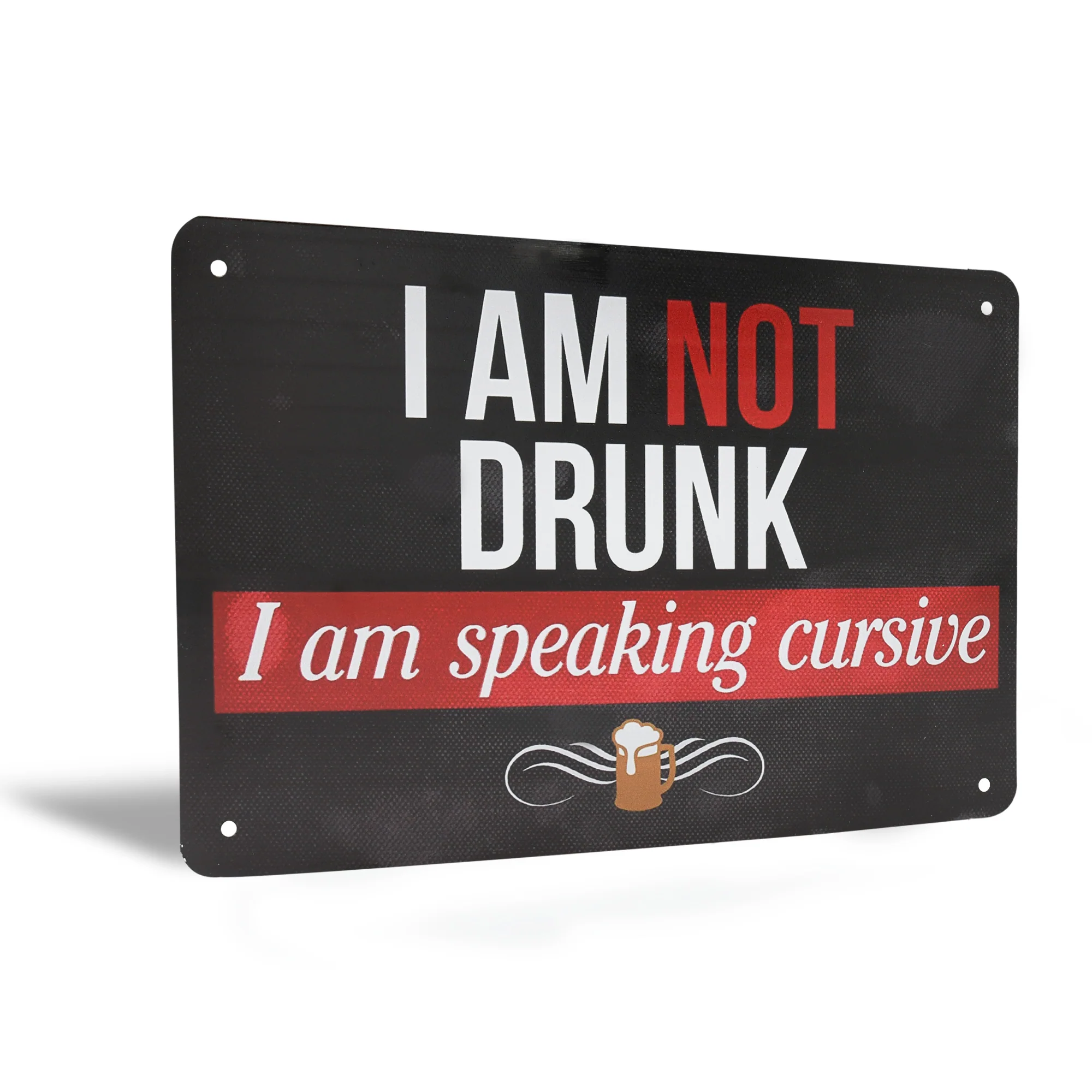 Metal Sign I'm Not Drunk Speaking Cursive Tin Man Cave Garage Decor Bar Wall Art