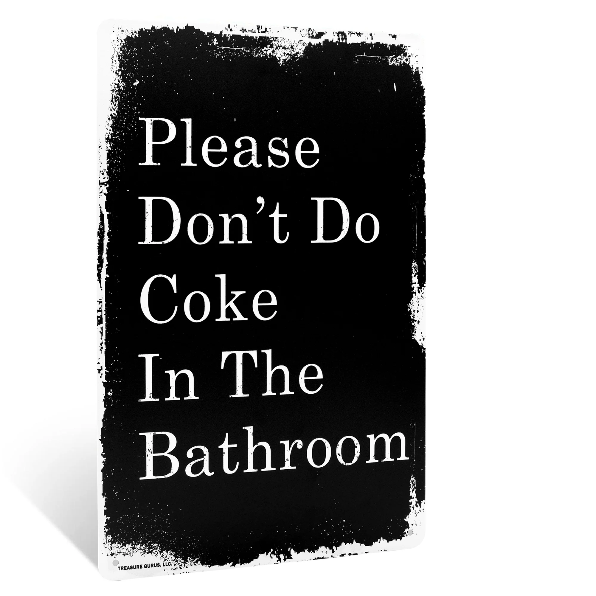 Funny Please Dont Do Coke In The Bathroom Sign Man Cave Home Bar Dorm Room Decor
