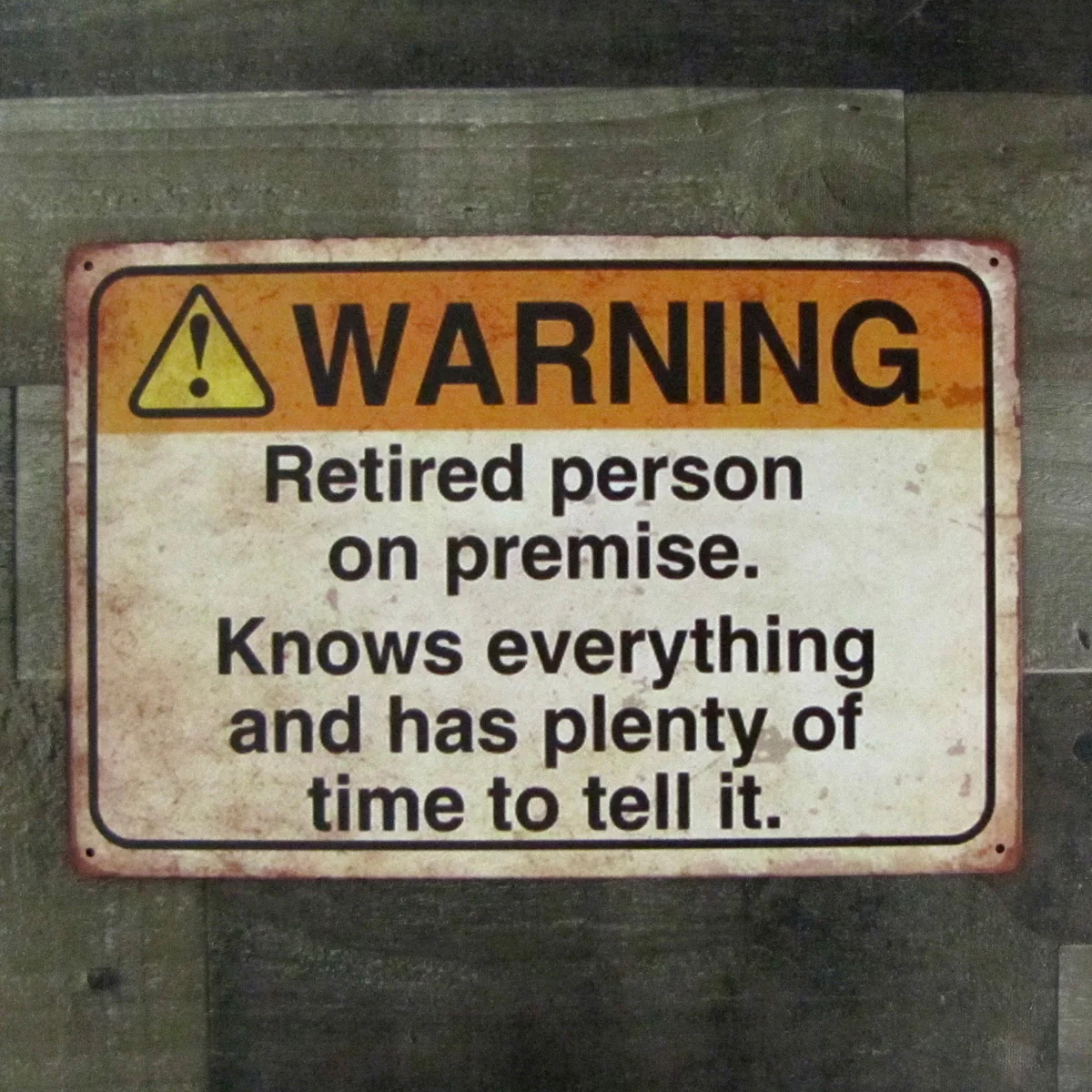 Funny Retired Person Metal Warning Sign Garage Home Wall Decor Novelty Gag Gift - Image 5