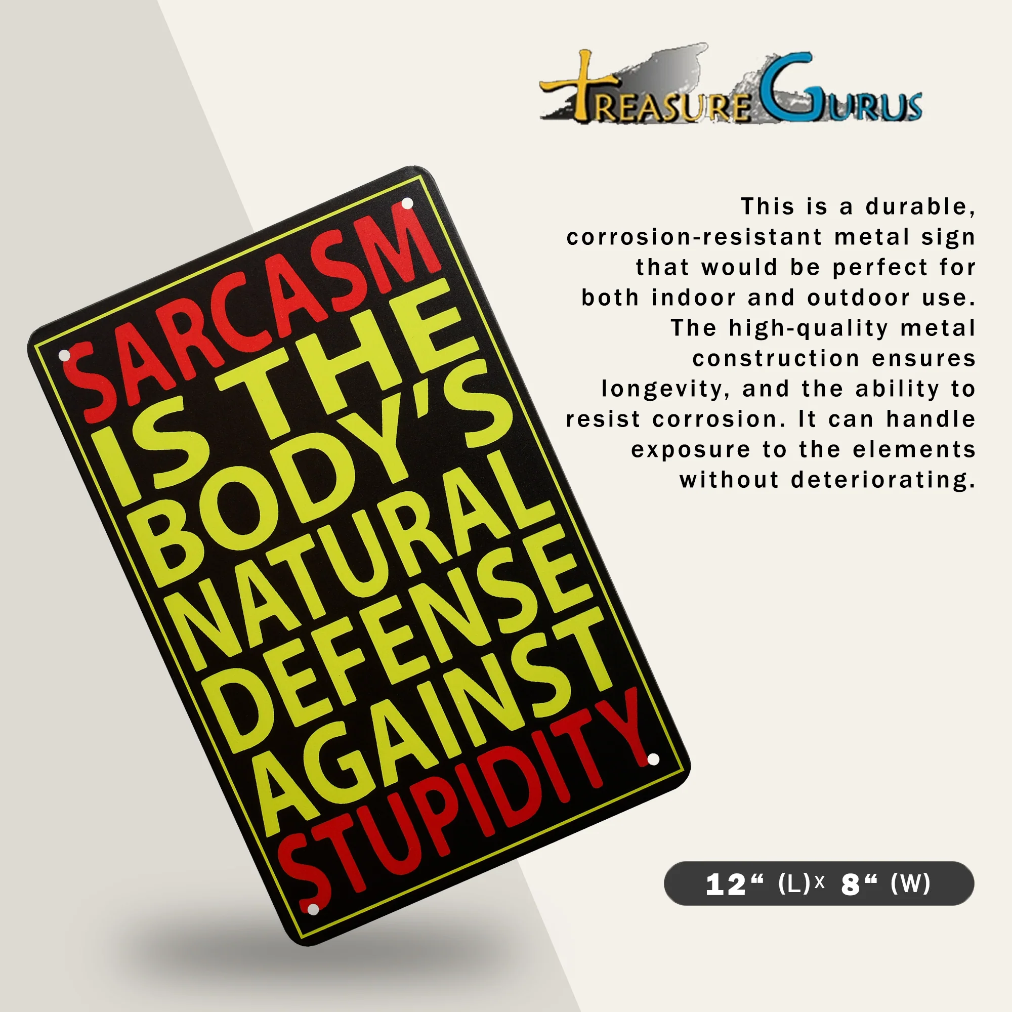 Metal Wall Sign Sarcasm Bodys Natural Defense Against Stupidity Man Cave Decor - Image 2