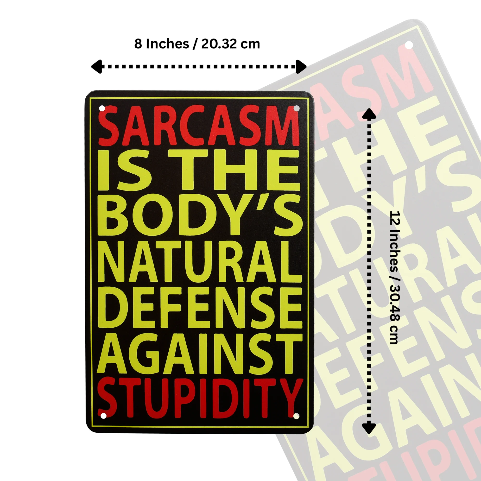 Metal Wall Sign Sarcasm Bodys Natural Defense Against Stupidity Man Cave Decor - Image 5