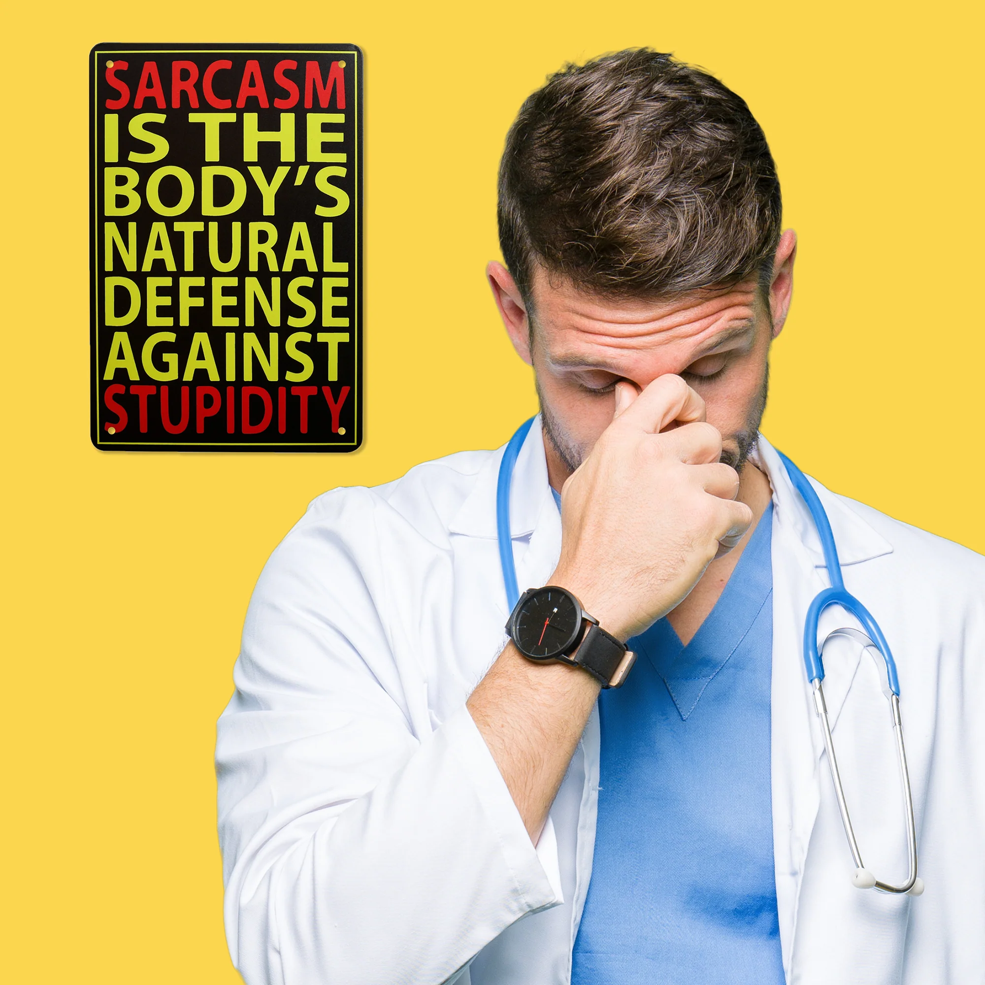 Metal Wall Sign Sarcasm Bodys Natural Defense Against Stupidity Man Cave Decor - Image 6