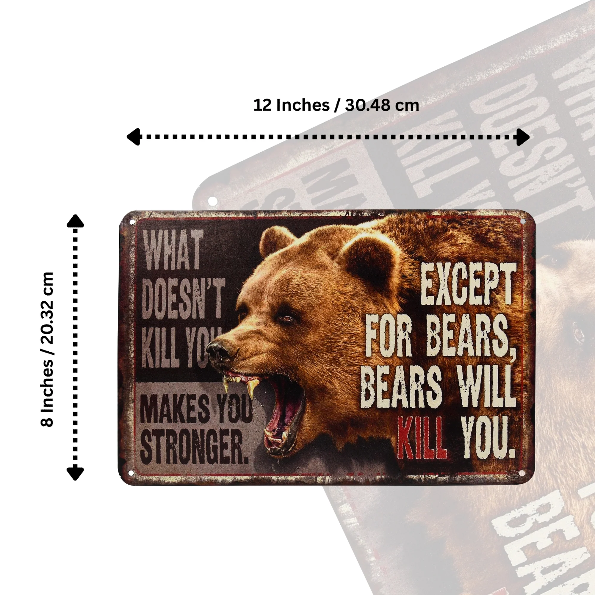 Funny What Doesn't Kill You Makes Stronger Except Bears Will Kil Sign Wall Decor - Image 5