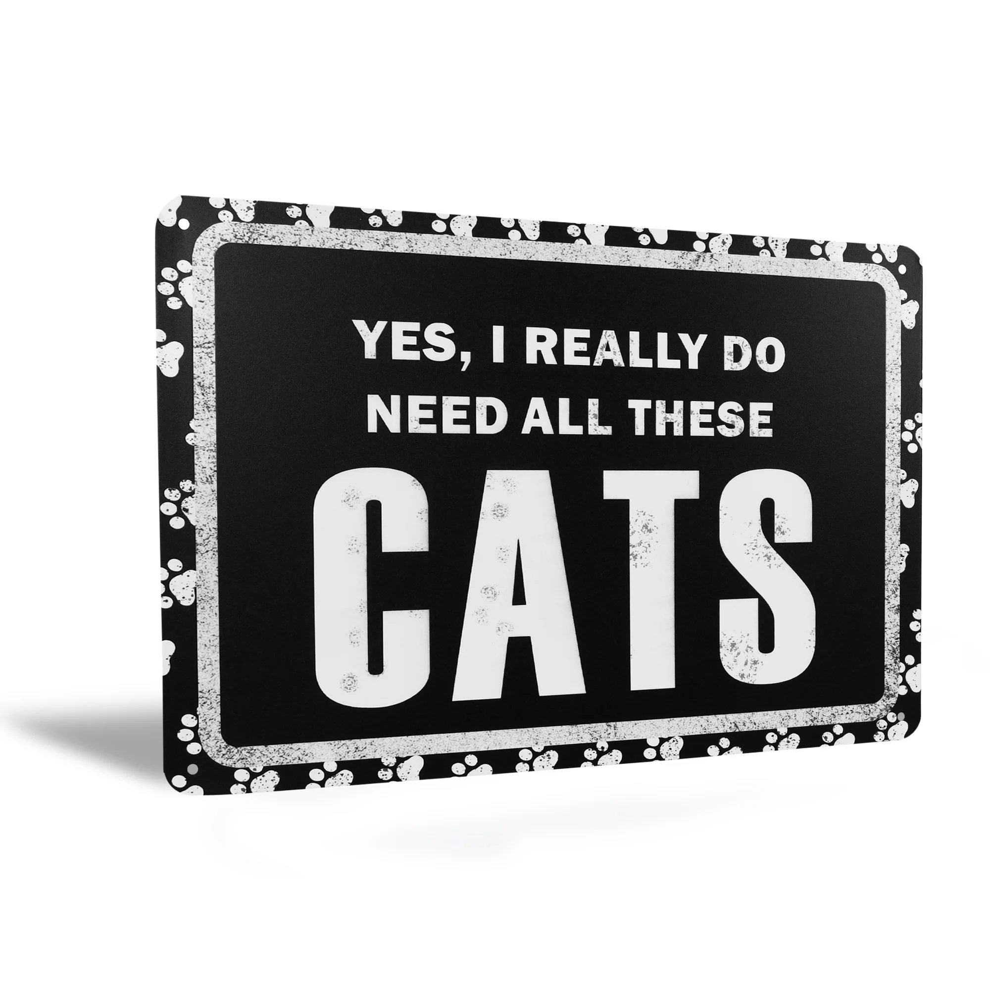 Funny Yes I Really Do Need All These Cats Sign Wall Art Living Room Home Decor