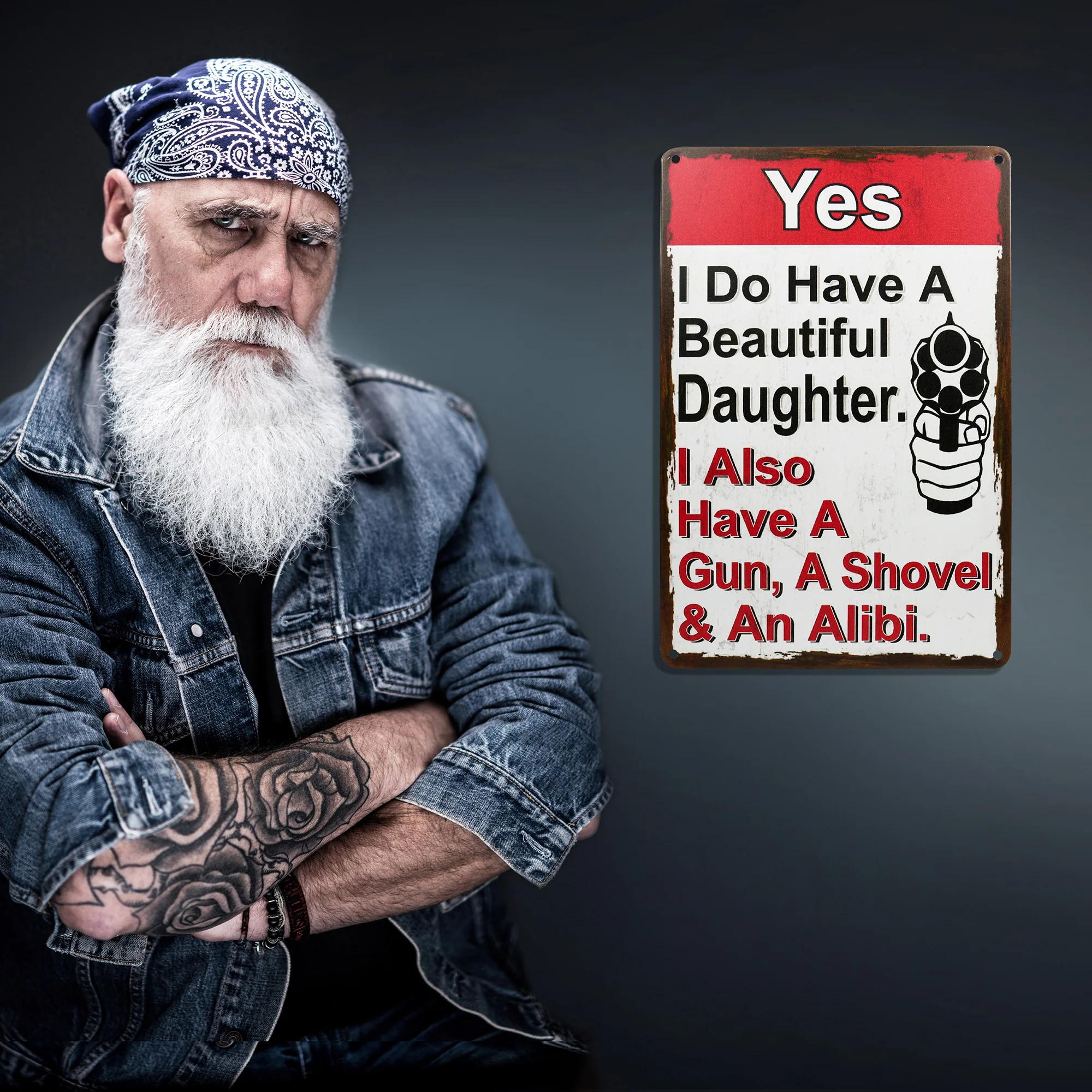 Funny Yes I Have Beautiful Daughter Gun, Shovel, Alibi Metal Sign Man Cave Decor - Image 7