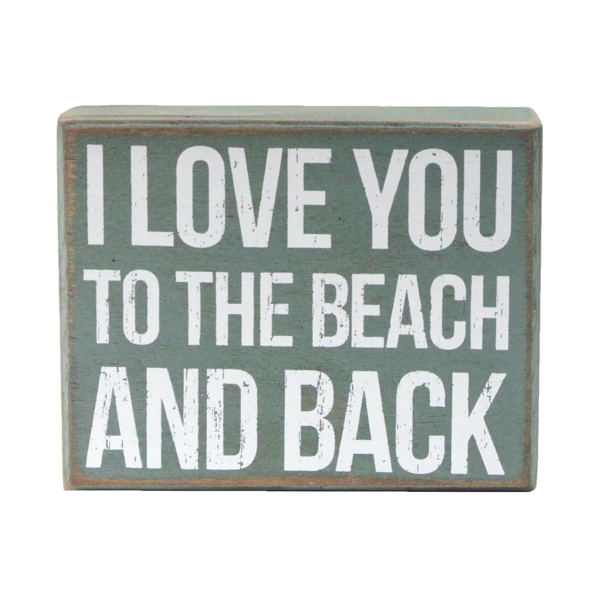 I Love You to the Beach and Back Box Sign