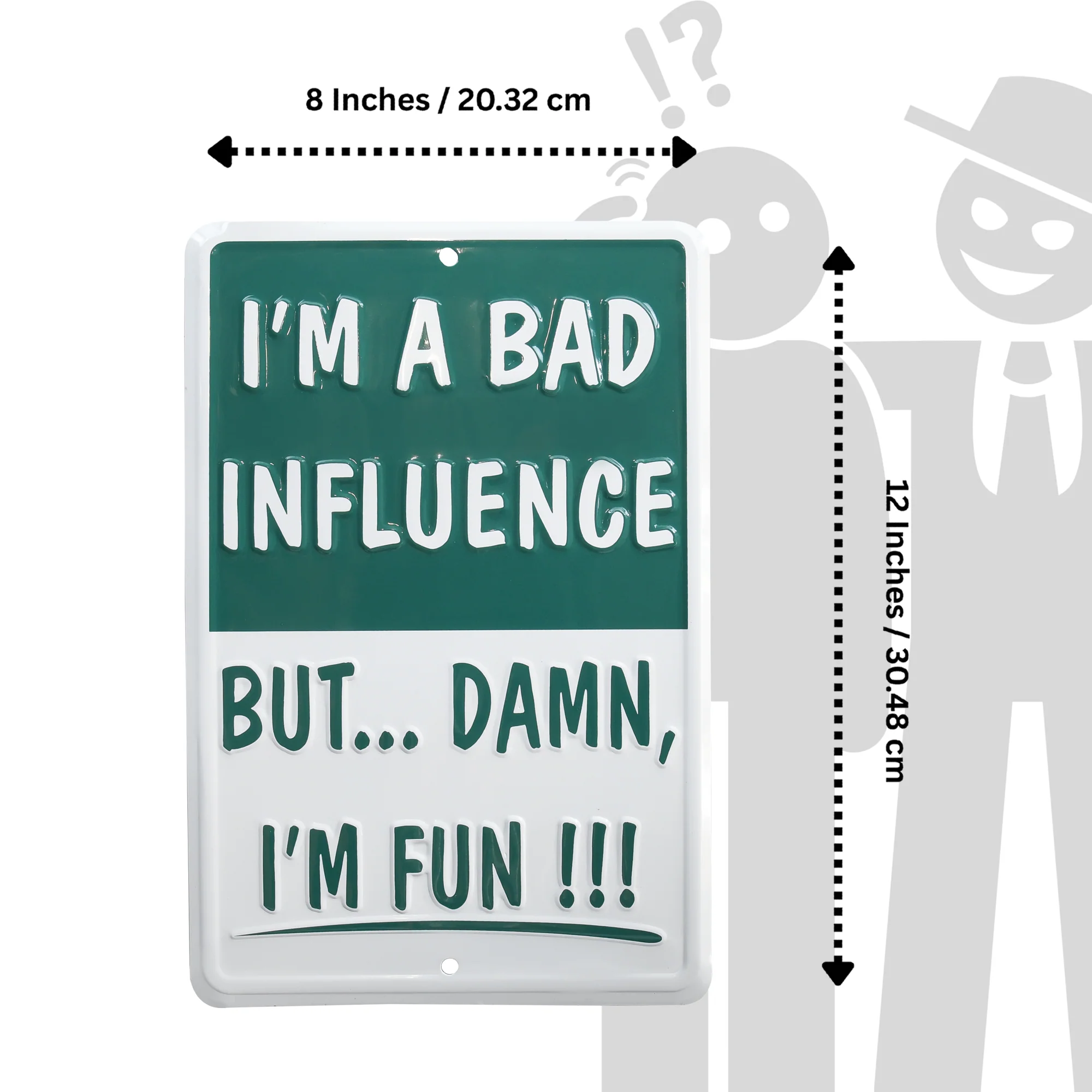 Metal Sign I'm Bad Influence But I'm Fun Funny Man Cave, Garage Dorm Room Decor - Image 5