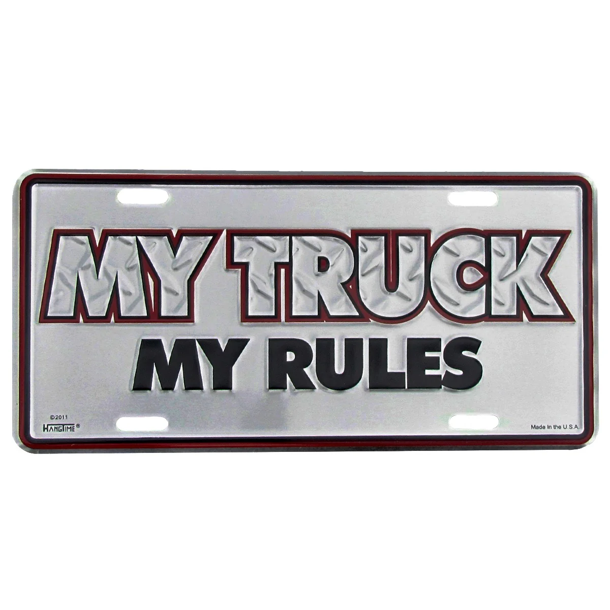 My Truck My Rules Diamond Plate License Plate US Made Embossed Aluminum Auto Tag