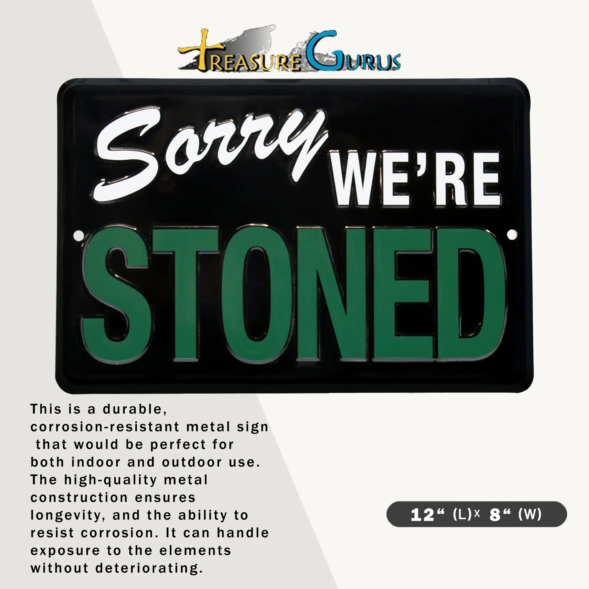 Sorry We're STONED Funny Metal Wall Art Sign Man Cave Garage Dorm Room Decor - Image 2