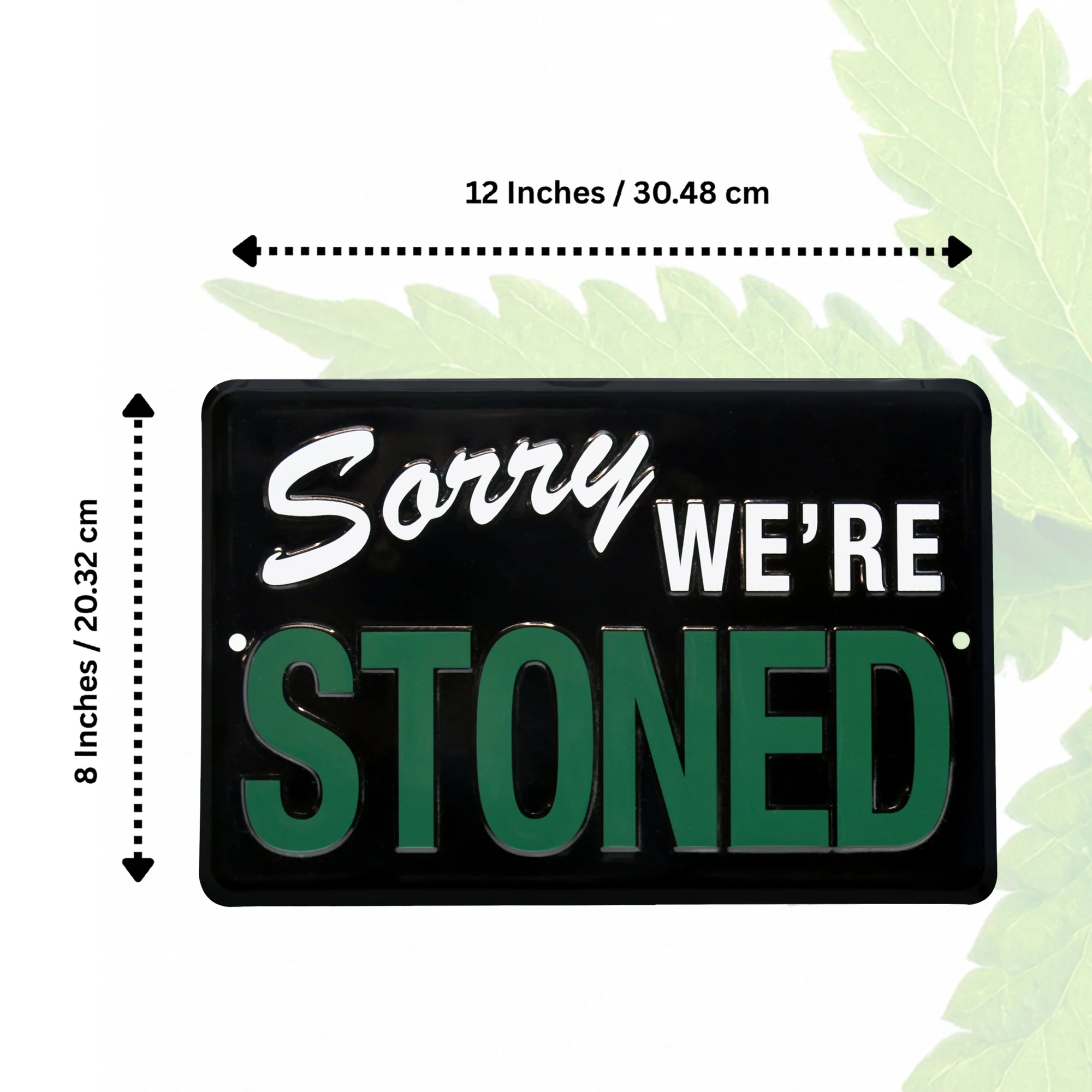 Sorry We're STONED Funny Metal Wall Art Sign Man Cave Garage Dorm Room Decor - Image 5