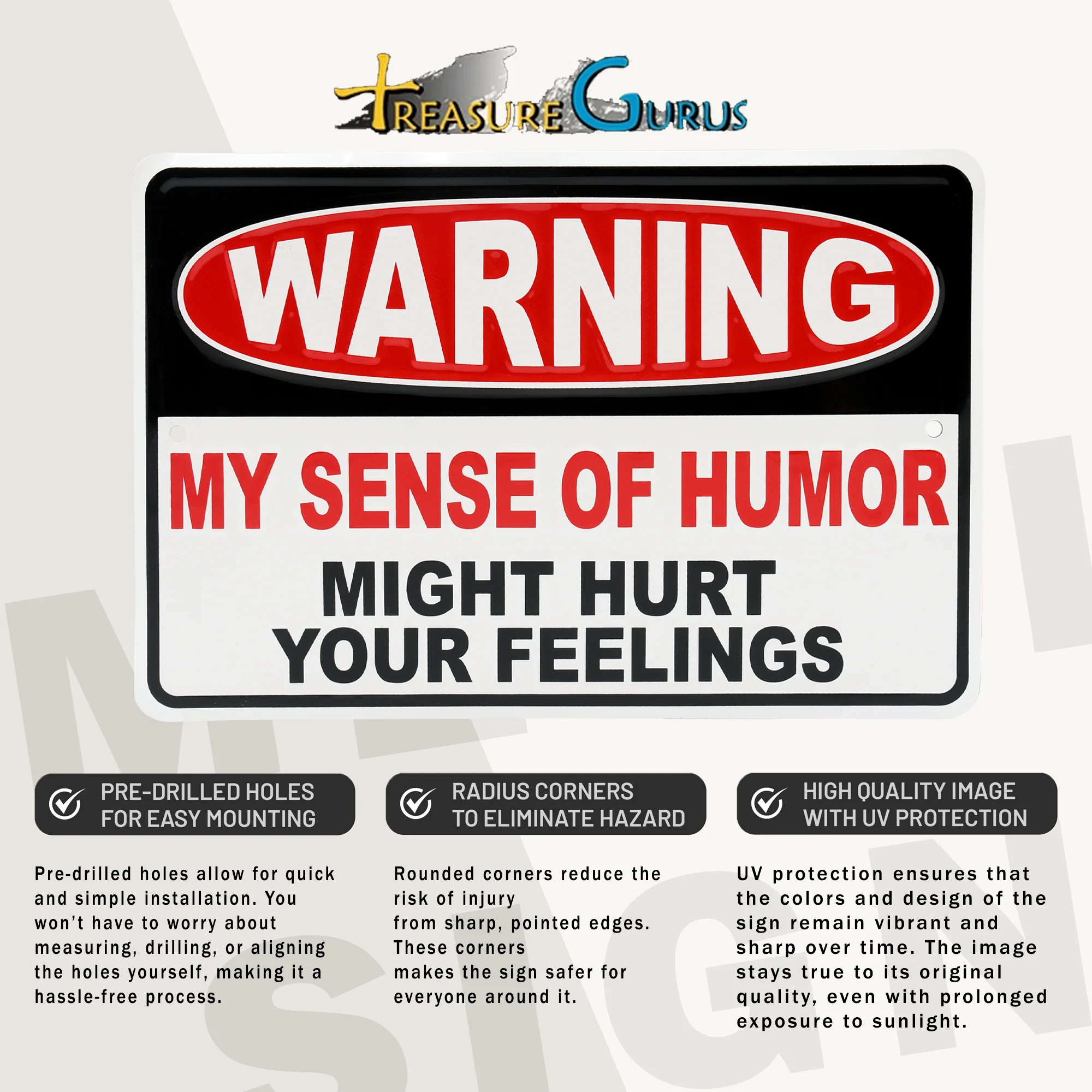 Man Cave Warning My Sense Humor Hurt Your Feelings Sign Garage, Dorm Room Decor - Image 7